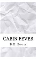 Cabin Fever