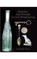 Digging for History at Old Washington