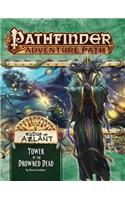 Pathfinder Adventure Path: Ruins of Azlant 5 of 6 - Tower of the Drowned Dead