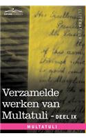 Verzamelde Werken Van Multatuli (in 10 Delen) - Deel IX - Ideen - Zevende Bundel