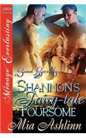 Shannon's Fairy-Tale Foursome [Sweet Serenity 2] (Siren Publishing Menage Everlasting)