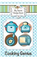 My Secret Recipe Book: Cooking Genius(English)