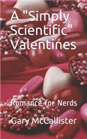 "Simply Scientific" Valentines