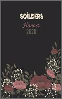 SOILDERS Planner 2020: 2020 Calendar, Daily Weekly Planner with Monthly quick-view/over view with 2020 Planner