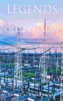 Legends of an Ole' Lineman: True lessons and learning for a Journeyman
