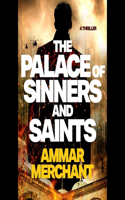 The Palace of Sinners and Saints
