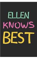 Ellen Knows Best: Lined Journal, 120 Pages, 6 x 9, Ellen Personalized Name Notebook Gift Idea, Black Matte Finish (Ellen Knows Best Journal)