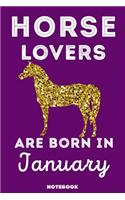 Horse Lovers Are Born In January