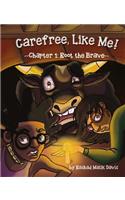 Carefree Like Me - Chapter 1