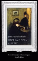 James McNeill Whistler's (Harmony in Black No. 10) 1885