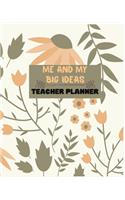 Me and My Dig Ideas Teacher Planner