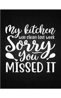 My kitchen was clean last week, sorry you missed it: Recipe Notebook to Write In Favorite Recipes - Best Gift for your MOM - Cookbook For Writing Recipes - Recipes and Notes for Your Favorite for Women