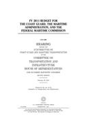 FY 2011 budget for the Coast Guard, the Maritime Administration, and the Federal Maritime Commission