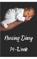 Nursing diary - 14-Week: 6x9 Journal for Babies & Breastfeeding Moms - Pre-printed pages for 14 weeks of your baby - Baby diary incl. supplementary feeding, diaper diary, sl