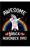Awesome Since November 1992: Dabbing Unicorn Notebook And Journal To Write In For 27 Year Old Boy Girl - 6x9 Unique Diary - 120 Blank Lined Pages - Happy 27th November Birthday 
