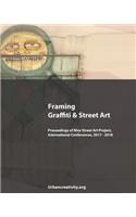 Framing Graffiti & Street Art
