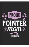 Proud Pointer Mom Calender 2020