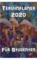 Terminplaner 2020 für Studenten: Planer und Organizer für 2020. Terminkalender, Taschenkalender, Wochenplaner, Jahresplaner, Kalender 2019 - 2020 zum Planen und Organisieren.