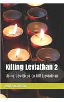 Killing Leviathan