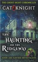 Haunting on the Ridgeway
