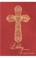 2019 Weekly Planner, Libby: Personalized 90-Page Christian Planner with Monthly and Annual Calendars and Weekly Planner Pages
