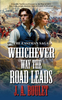 Whichever Way The Road Leads