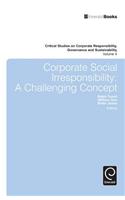 Corporate Social Irresponsibility
