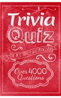 Trivia Quiz: The Best Family Quiz Book Ever!