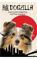 Dogzilla Shetland Sheepdog Writing Journal