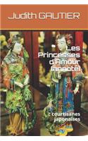 Les Princesses d'Amour (Annoté): : Courtisanes Japonaises