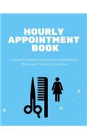 Hourly Appointment Book: 4 Column Undated Daily Planner Appointment Book with Time 8.5 x 11 Inches (Volume 7)(7 Hourly Appointment Book)