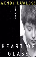 Heart of Glass Lib/E