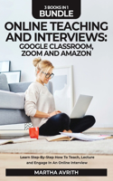 Online Teaching And Interviews
