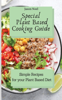 Special Plant Based Cooking Guide