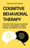 Cognitive Behavioral Therapy