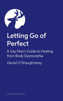 Letting Go of Perfect