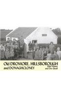 Old Dromore, Hillsborough and Donaghcloney