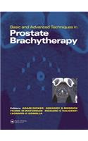 Basic and Advanced Techniques in Prostate Brachytherapy