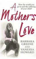 A Mother's Love
