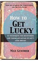 How to Get Lucky