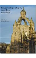 King's College Chapel, Aberdeen, 1500-2000