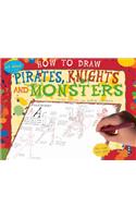 How to Draw Pirates, Knights and Monsters