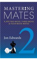 Mastering Mates, Book 2