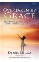 Overtaken by Grace