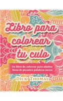 Libro para colorear tu culo