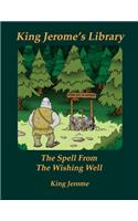 Spell From The Wishing Well