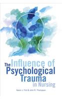 Influence of Psychological Trauma in Nursing