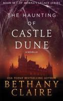Haunting of Castle Dune - A Novella