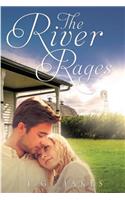 The River Rages