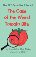 Case of the Weird Tomato Bite
